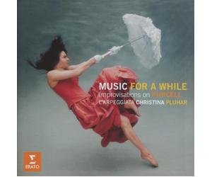 Christina Pluhar L´Arpeggiata - Music For A While