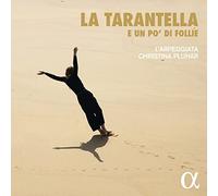 Christina Pluhar - La Tarantella E Un Po'Di Follie