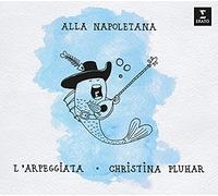 Christina Pluhar Christina Pluhar/L'Arpeggiata: Alla Napoletana (CD) Album