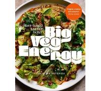 Christina Soteriou Big Veg Energy (Tapa dura)