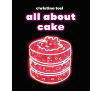 Christina Tosi All About Cake (Tapa dura) (Importación USA)
