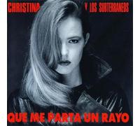 Christina Y Los Subterraneos - Que Me Parta Un Rayo (LP) [Vinilo]