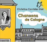 Christine Corvisier 5tet - Chansons de Cologne