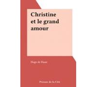 Christine Et Le Grand Amour (ebook)