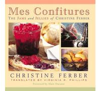 Christine Ferber Mes Confitures (Tapa dura) (Importación USA)