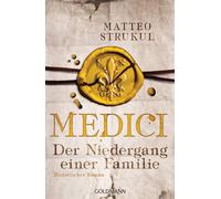 Christine Heinz Medici - Der Niedergang einer Familie: Historische (Tapa blanda)