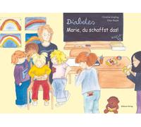 Christine Jüngl Diabetes - Marie, du schaffst das Auch mit Diabetes (Tapa dura)