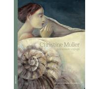 Christine Muller, l'étonnant voyage
