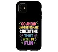 Christine Personalized Women's Gift Custom Christine Carcasa para iPhone 11