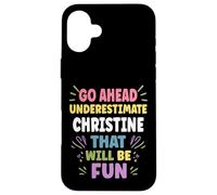 Christine Personalized Women's Gift Custom Christine Carcasa para iPhone 16 Plus
