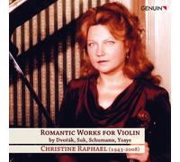 Christine Raphael joue Dvorak, Suk, Schumann, Ysaÿe.