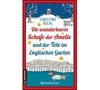 Christine Rechl Die wunderbaren Schafe der Amelie und der Tote im (Tapa blanda)