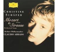 Christine Schäfer - Mozart: Concert Arias / Strauss, R.: Orchestral Songs