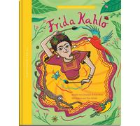 Christine Schul Frida Kahlo - die Farben einer starken Frau (Kinder (Tapa dura)