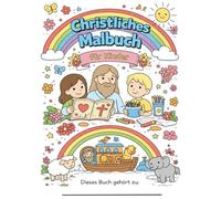 Christliches Malbuch für Kinder - Biblische Geschichten zum Ausmalen: Ruhige Schwarz-Weiß-Werke mit einfachen Texten - geeignet für Kinder von ca. 3-12 Jahren