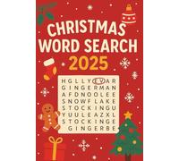 Christmas 2025 Word Search Puzzle: 50+ Festive Word Search Puzzles for Adults, Teens & Kids - Fun and Educational Holiday Brain Games About Christmas, Santa, Reindeer & More | With Solutions
