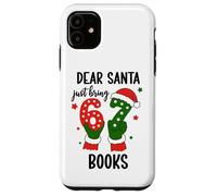 Christmas 6-7 Santa Says 67 Dear Santa Just Bring 6 7 Books Carcasa para iPhone 11