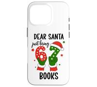 Christmas 6-7 Santa Says 67 Dear Santa Just Bring 6 7 Books Carcasa para iPhone 16 Pro