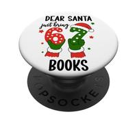 Christmas 6-7 Santa Says 67 Dear Santa Just Bring 6 7 Books PopSockets PopGrip Adhesivo