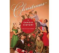 Christmas: A Candid History