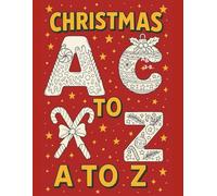 Christmas A to Z - Fun Holiday Coloring Book for Kids