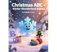 Christmas ABC Winter Wonderland edition (Little Learners Christmas ABC Series)