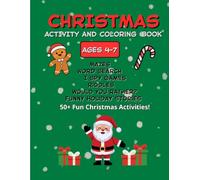Christmas Activity and Coloring Book: 50+ Christmas Puzzles & Coloring