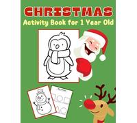 Christmas Activity Book for 1 Year Old: 40+ Pages - Bold and Easy Coloring, Counting, Tracing & More!