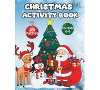 Christmas Activity Book: For Ages 6-8