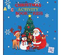 Christmas Activity Book for Kids: A Fun Holiday Workbook for Preschool & Kindergarten Kids with Coloring, Tracing, Counting, Connect the Dots, Patterns, Drawing & More
