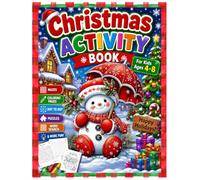 Christmas Activity Book for Kids Ages 4-8: A Festive Christmas Collection of Mazes, Dot-to-Dots, Coloring, Matching, Tracing, Puzzles, and Holiday Fun for Young Learners.