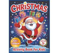 Christmas Activity Book For Kids: Ages 6+