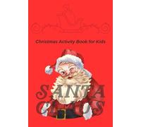 Christmas Activity Book for Kids: Coloring Pages and Maze Puzzles