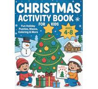 Christmas Activity Book for Kids: Fun Holiday Puzzles, Mazes, Coloring & More for Ages 4-8 | Gag gift for kids & Teens | Stocking Stuffer for boys, girls