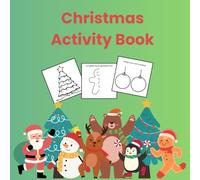 Christmas Activity Book for Preschoolers: 25 Fun Holiday Puzzles, Mazes, and Colouring Pages for Ages 3-5