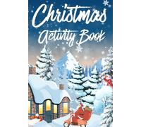 CHRISTMAS ACTIVITY COLORING: FUN FOR ALL AGES