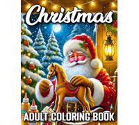Christmas Adult Coloring Book: Large Print Merry Christmas Coloring Book for Adults Relaxing Winter Holiday Scenes for Women, Men, and Seniors