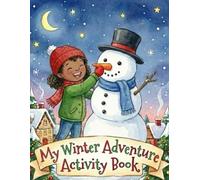 Christmas Adventure Activity Book for Kids 2: Fun Holiday Activities, Games, Puzzles & Coloring Pages for Boys and Girls Ages 3-8