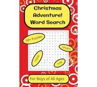 Christmas Adventure Word Search Puzzle Book for Boys: Word Searches for Boys with Easy-to-Read Print about Christmas, Snow, Santa, and More [6x9 ... Stuffers, Holiday Vacations, and Free Time