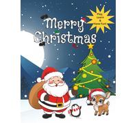 Christmas Adventures: Activity book: Discover Mazes, Word Searches, Coloring Adventures & More! Great for Kids 5+.