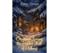 Christmas Among the Hidden Folk of Dalberg (Tales of Dalberg)