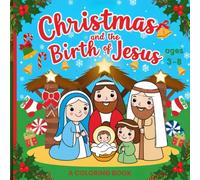 christmas and the birth of jesus: Bible coloring book, paperback, for children 3-8 years old.