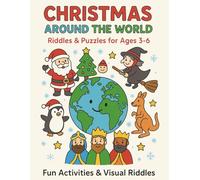 Christmas Around the World: Riddles & Puzzles Activity Book for Kids Ages 3-6 (Beveen Christmas Series for Kids)