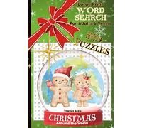 Christmas Around the World Word Search Book: A festive puzzle collection that takes you on a holiday journey through different countries, cultures, and traditions.