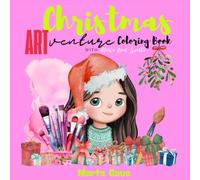 Christmas ARTventure: Advent Calendar Christmas Coloring and Activity Book with Fun Facts: 25 Bold and Easy Designs Featuring Snowman, Presents, Santa and Much More, Suited for Children