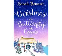 Christmas at Butterfly Cove: The perfect cozy, feel-good and uplifting romance to curl up with this festive season in 2026!: Book 3