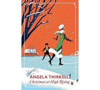 Christmas at High Rising: A Virago Modern Classic