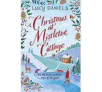 Christmas at Mistletoe Cottage: A heartwarming, cosy Christmas love story set in a Yorkshire village (Animal Ark Revisited)