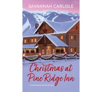 Christmas at Pine Ridge Inn: A heartwarming holiday romance