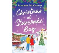 Christmas at Sturcombe Bay: A new small-town, heartwarming festive romance (Sturcombe Bay Romances)